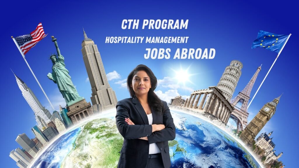 CTH Program offer jobs in Abroad