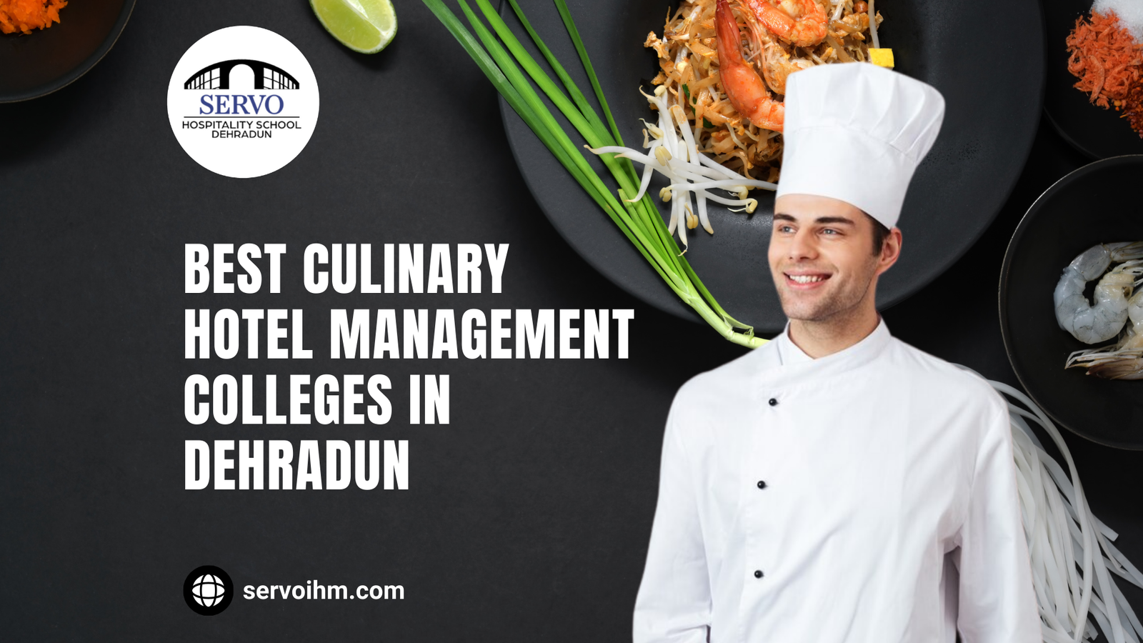 Best Culinary Hotel Management Colleges in Dehradun