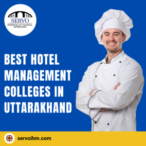 best hotel management colleges in Uttarakhand