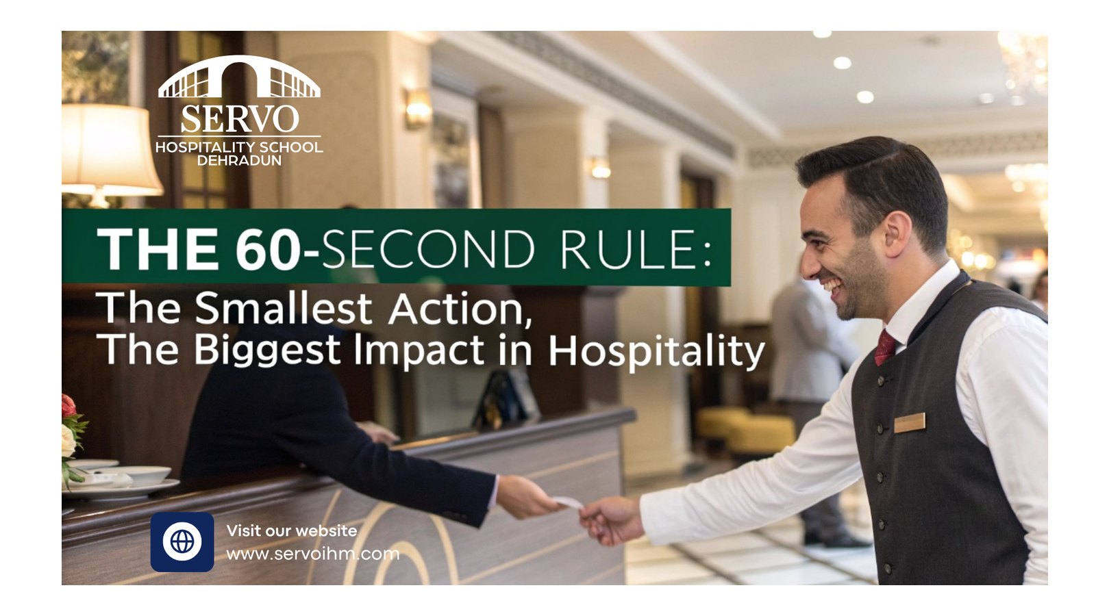 The 60-Second Rule: The Smallest Action, The Biggest Impact in Hospitality