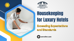 Housekeeping for Luxury Hotels