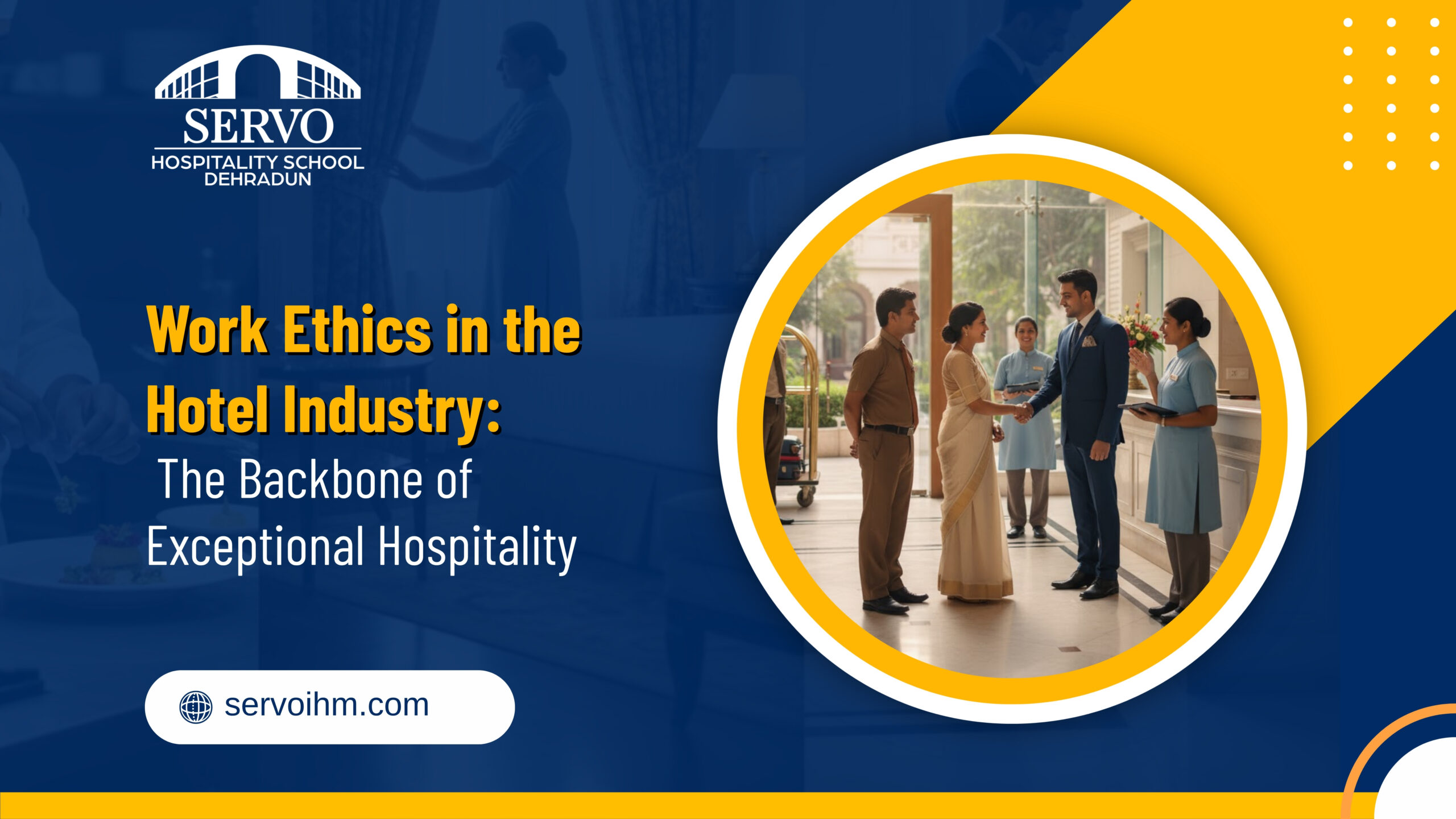 Work Ethics in the Hotel Industry The Backbone of Exceptional Hospitality