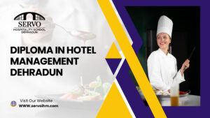 Diploma in Hotel Management Dehradun