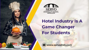 Hotel Industry Is a Game Changer for Students