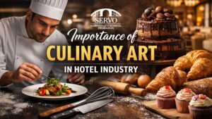 Importance of Culinary Art in Hotel Industry